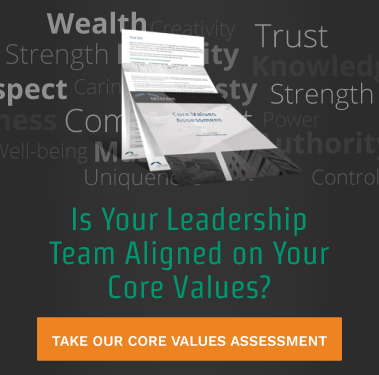 Is Your Leadership Team Aligned on Your Core Vlaues?